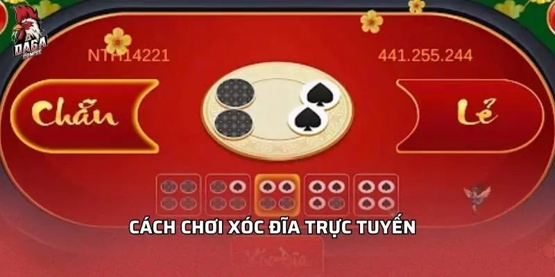cach-choi-xoc-dia-truc-tuyen