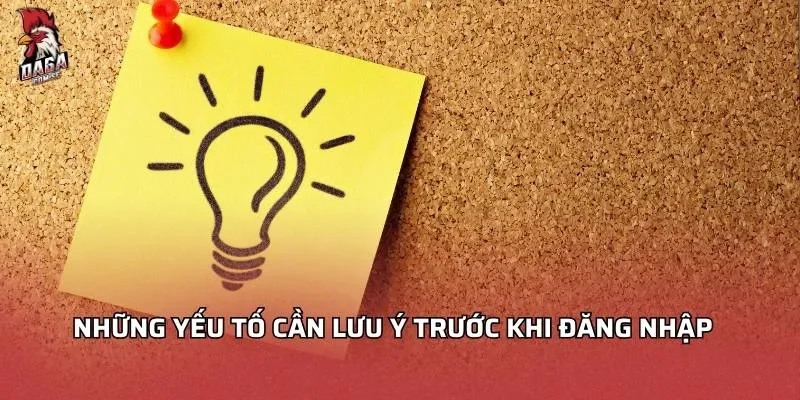 nhung-yeu-to-can-luu-y-truoc-khi-dang-nhap