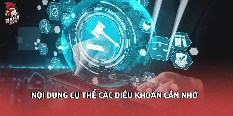 noi-dung-cu-the-cac-dieu-khoan-can-nho